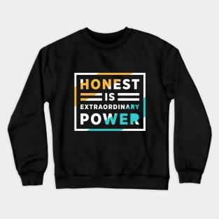 Honest Attitude Crewneck Sweatshirt